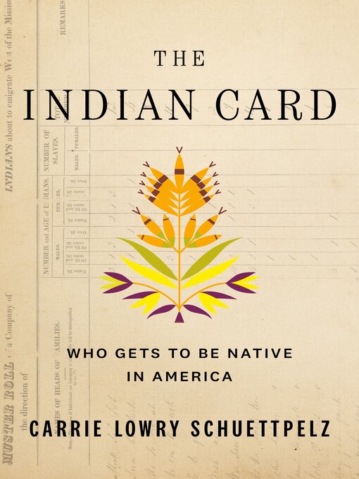 Title details for The Indian Card by Carrie Lowry Schuettpelz - Wait list